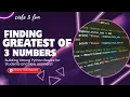 Python Program to Find Greatest of three Numbers Super Easy Class 11 12