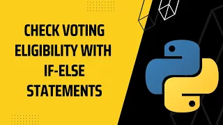 Python if elif else Example Check Voting Eligibility Python Tutorial for Beginners