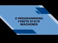 Finite State Machines Explained C Programming