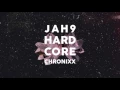 Jah9 ft. Chronixx - Hardcore (Remix) | Official Audio