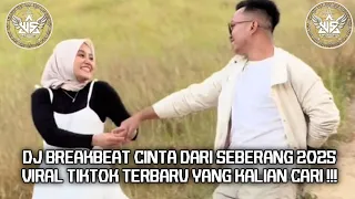 dj breakbeat cinta dari seberang 2025 zulham sumantri x wes turu viral tiktok 