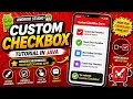 ANDROID - CUSTOM CHECKBOX TUTORIAL IN JAVA