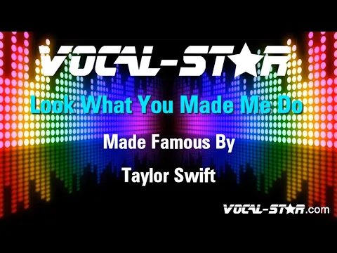 Download MP3 Taylor Swift - Look What You Made Me Do (Karaoke Version) with Lyrics HD Vocal-Star Karaoke