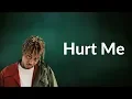 Juice WRLD - Hurt Me
