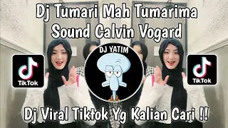 dj tumarima mah tumarima sound calvin volgard tumari mah tumarima jj mengkane viral tiktok 