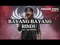 Lagu BAYANG BAYANG RINDU [COVER MINANG ROCK AI]