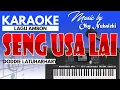Download Lagu Karaoke Seng Usa Lai ( Doddie Latuharhary )