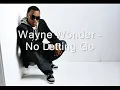 Download Lagu Wayne Wonder - No Letting Go
