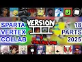 Download Lagu (V3) The 2025 18-Part Sparta Vertex Remix Collab MP3