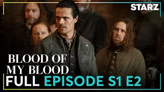 STARZ | Outlander: Blood of my Blood Free Full Episode 2 | S.W.A.K. (Sealed With A Kiss) | Season 1