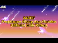 Download Lagu ARIEF - PERJALANAN HIDUP DAN CINTAKU ( OFFICIAL LIRIK VIDEO )