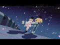 why don't we - 8 letters (slowed + reverb) ✧