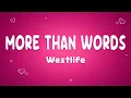 Download Lagu Westlife - More than Words