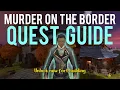 Murder on the Border Quest Guide Unlock the Fort Kitchen