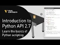 Introduction to Python API 2 7