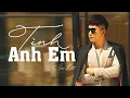 Download Lagu Tình Anh Em - Châu Gia Kiệt