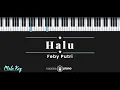 Download Lagu Halu - Feby Putri (KARAOKE PIANO - MALE KEY)