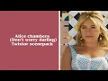 Alice chambers don t worry darling
