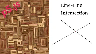 Rectangulation Tutorial 1 Line-Line Intersection