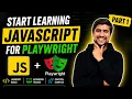 Start Learning JavaScript for Playwright Part 1