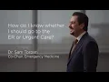 ER vs Urgent Care Cedars-Sinai