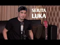 Download Lagu Sejuta luka   cover by Nurdin yaseng