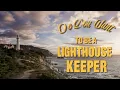 Do YOU Want to be a Modern Day Lighthouse Keeper