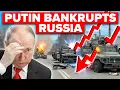 Putin’s WAR MACHINE Is Bleeding Russia Dry… Economy in FREE FALL