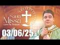 Download Lagu Santa Missa Na REDEVIDA | 03/06/25 | Missa Padre Robson