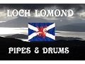 Lagu ⚡️LOCH LOMOND ♦︎ PIPES \u0026 DRUMS OF LEANISCH⚡️
