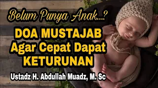 Download Belum Punya Anak... Ini DOA MUSTAJAB Agar Cepat Dapat Keturunan Kun Fayakun #nikhantv #doamustajab MP3