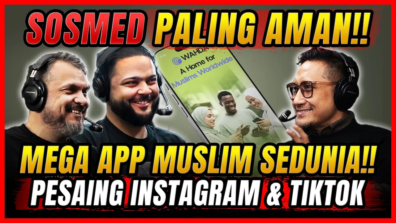 INI DIA “SUPER APP” UNTUK UMAT MUSLIM! KENALAN DENGAN WAHDA