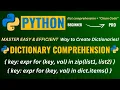 MASTERING PYTHON DICTIONARY COMPREHENSION for BEGINNERS The ULTIMATE GUIDE to Mastering it in 2024