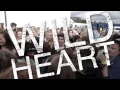 Download Lagu Wild Heart Official Lyric Video