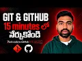 Git and GitHub Complete Guide Start Coding Smarter Git and Github in Telugu