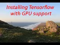 Install Tensorflow with Nvidia GPU support CUDA and CuDNN