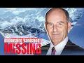 Billionaire Karl Erevan Haub Vanishes Into Thin Air