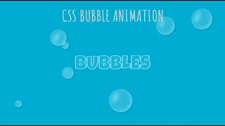 CSS Bubble Animation