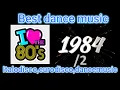 Lagu Best hits 1984 part 2. .#dancemusic ,#eurodisco ,#italodisco ,#discomusic ,#bestof80's