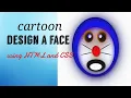 How To create Doraemon face using in HTML and CSS - pure css design