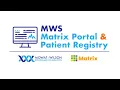 MWS Matrix Portal Patient Registry Tutorial