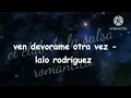 ven devorame otra vez - lalo rodriguez