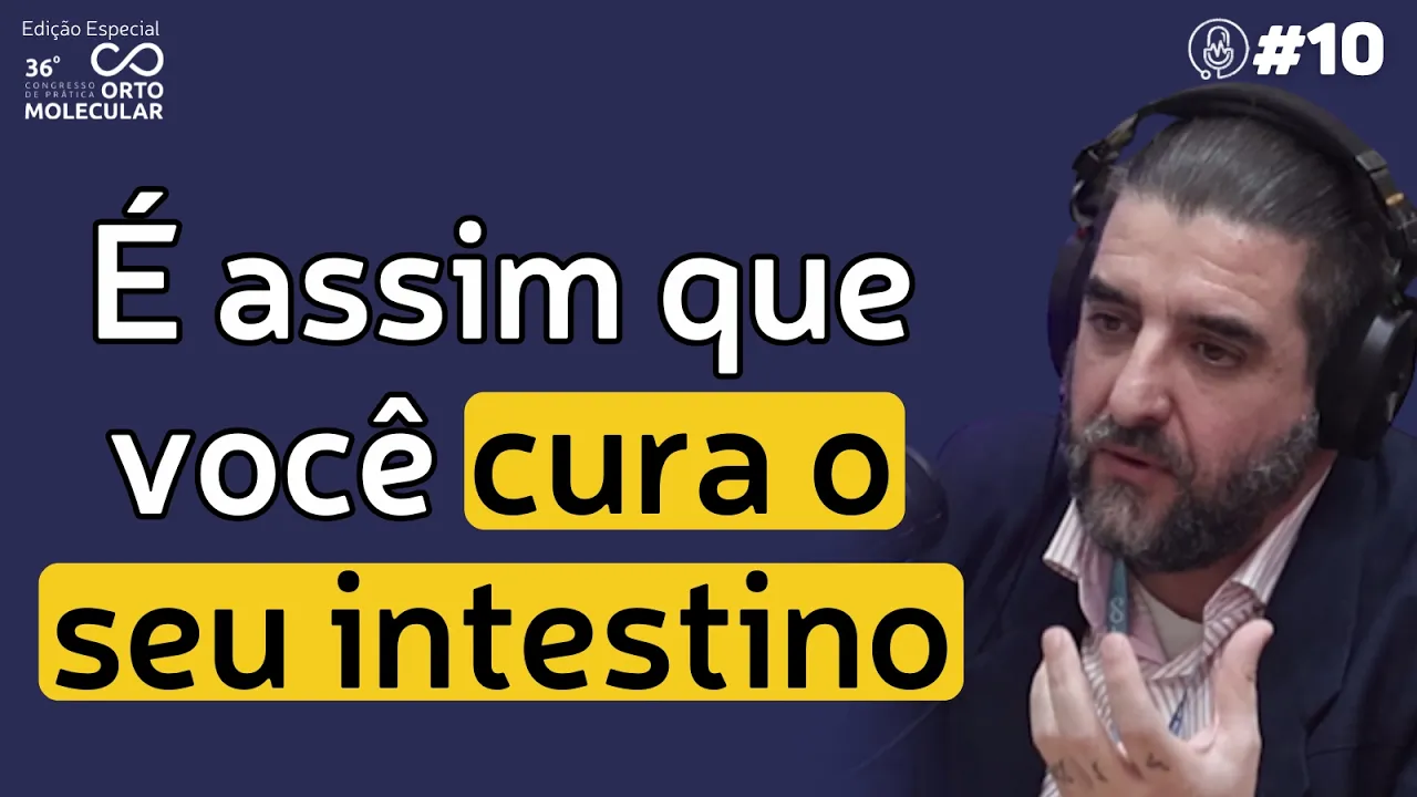 Tudo que você precisa saber sobre intestino saudável - Dr. Bruno Zylber | Especial Santacast #010