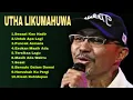 Download Lagu UTHA LIKUMAHUWA || ALBUM PILIHAN TERBAIK