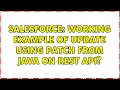 Salesforce Working example of update using PATCH from Java on REST API