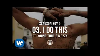 i do this feat young thug u0026 mozzy track 03 nipsey hussle slauson boy 2 official audio