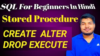 SQL Stored Procedures in Hindi CREATE PROCEDURE Statement SQL Server Tutorial for Beginners 2024