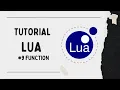 TUTORIAL DASAR LUA - function