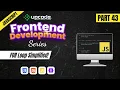 Part 43 - For Loop Basics Explained with Real Examples
