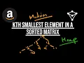 Kth Smallest Element in a Sorted Matrix - LeetCode 378